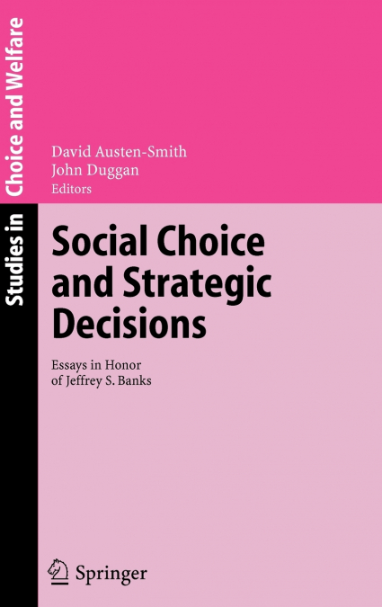 Social Choice and Strategic Decisions