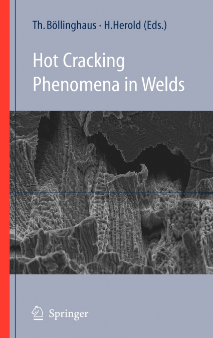 Hot Cracking Phenomena in Welds