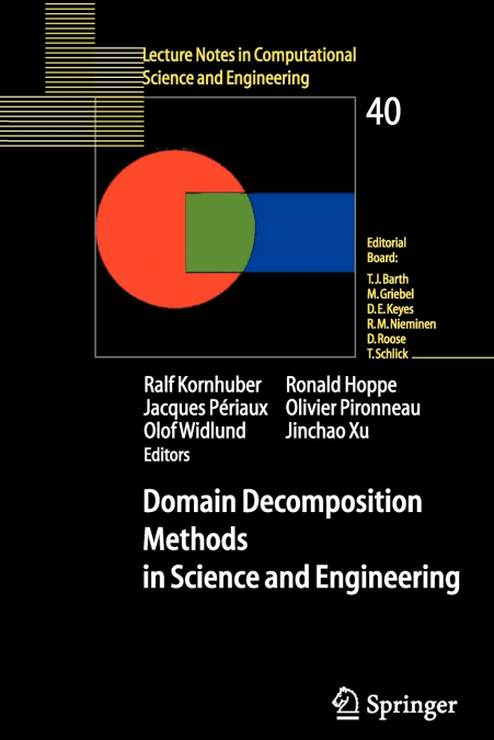 Domain Decomposition Methods in Science and Engineering