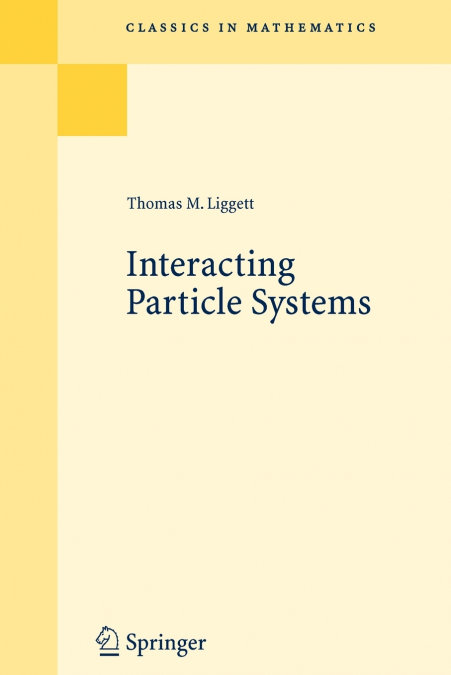 Interacting Particle Systems