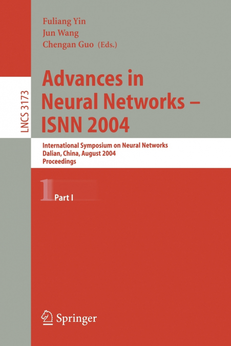 Advances in Neural Networks - ISNN 2004