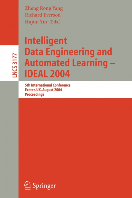 Intelligent Data Engineering and Automated Learning - IDEAL 2004