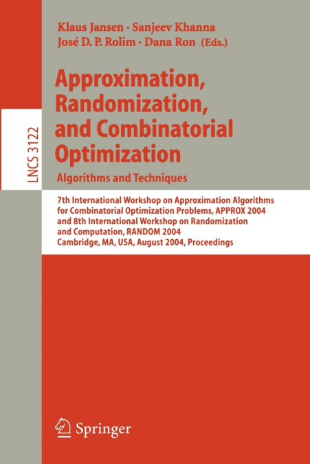 Approximation, Randomization and Combinatorial Optimization. Algorithms and Techniques