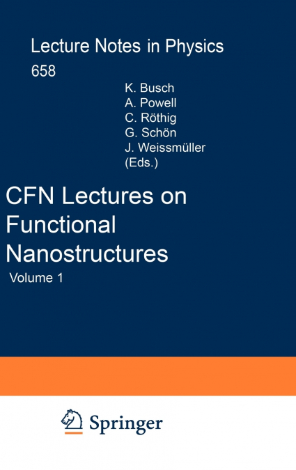 CFN Lectures on Functional Nanostructures