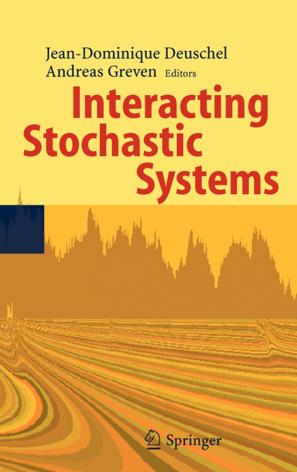 Interacting Stochastic Systems