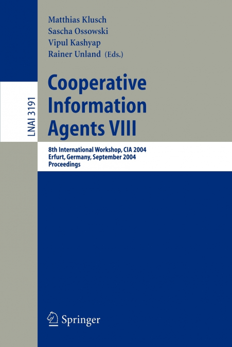 Cooperative Information Agents VIII