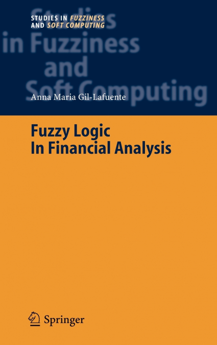 Fuzzy Logic in Financial Analysis