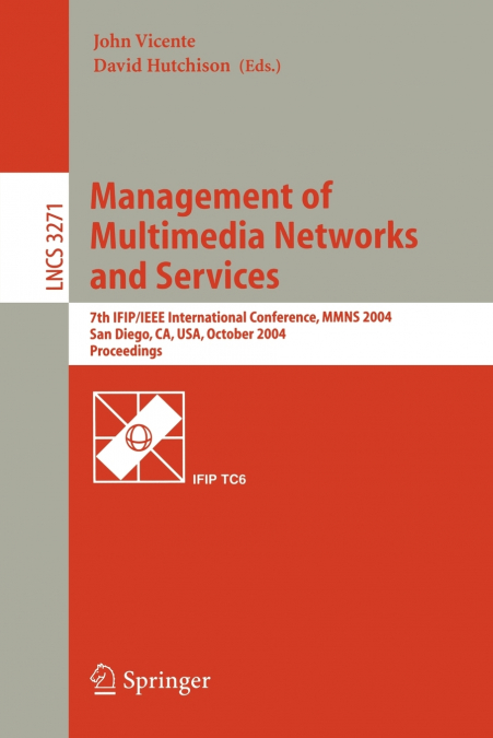 Management of Multimedia Networks and Services