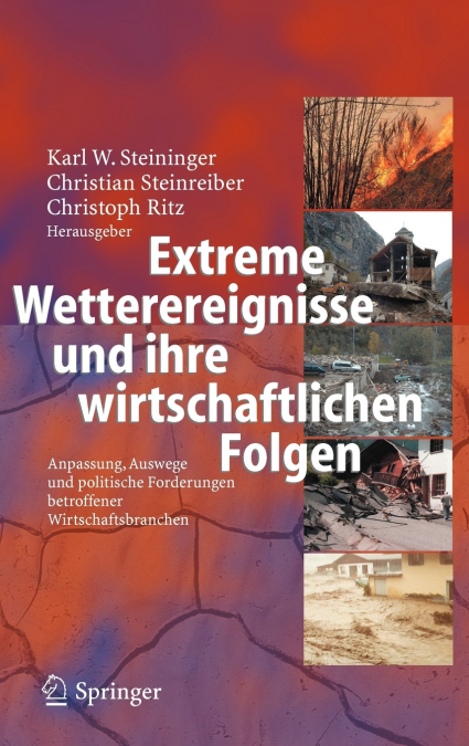 Extreme Wetterereignisse und ihre wirtschaftlichen Folgen