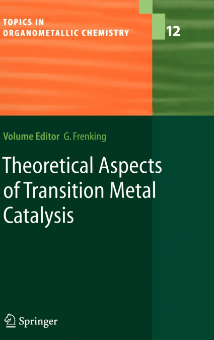 Theoretical Aspects of Transition Metal Catalysis