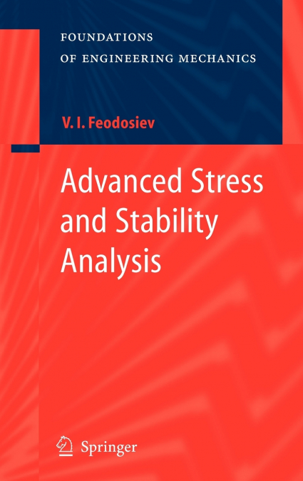 Advanced Stress and Stability Analysis