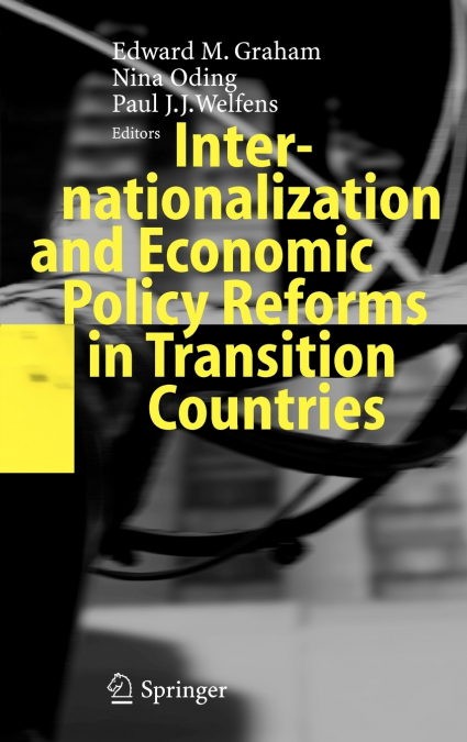 Internationalization and Economic Policy Reforms in Transition Countries