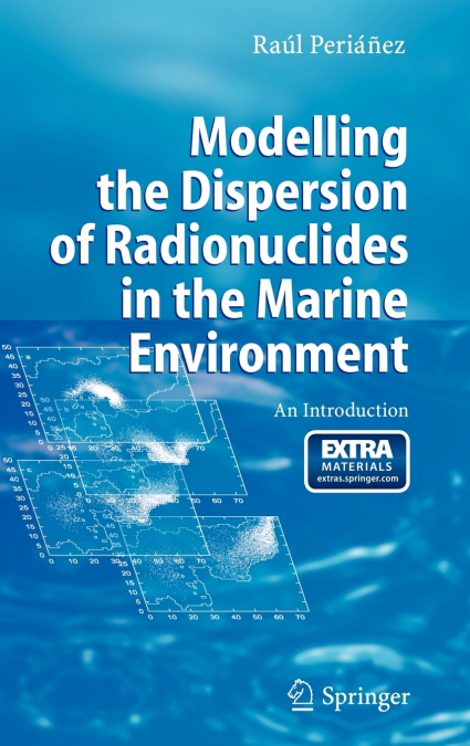 Modelling the Dispersion of Radionuclides in the Marine Environment