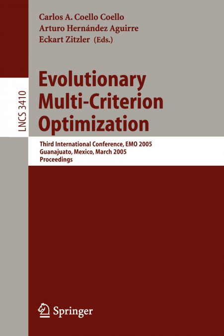 Evolutionary Multi-Criterion Optimization