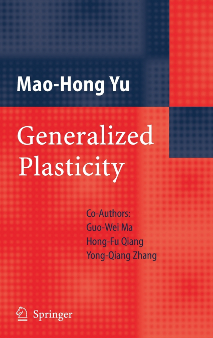Generalized Plasticity