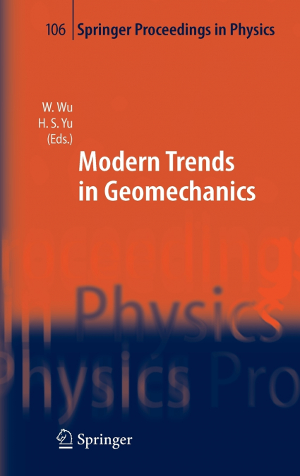 Modern Trends in Geomechanics