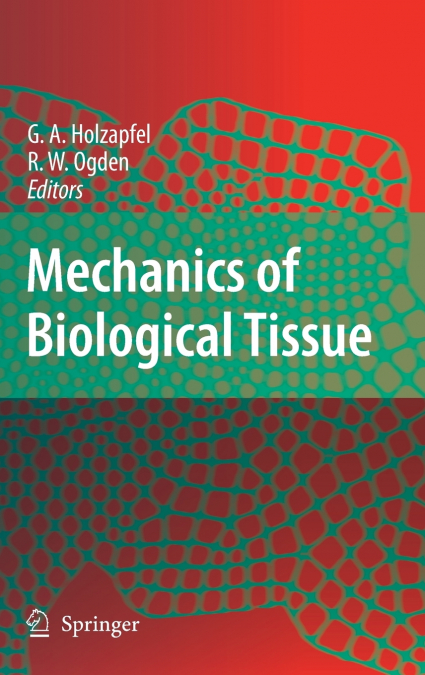 Mechanics of Biological Tissue