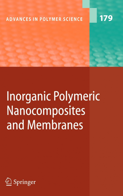 Inorganic Polymeric Nanocomposites and Membranes