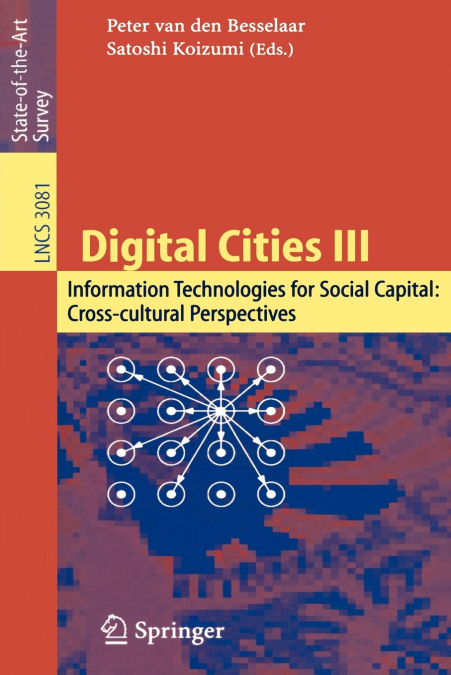 Digital Cities III. Information Technologies for Social Capital