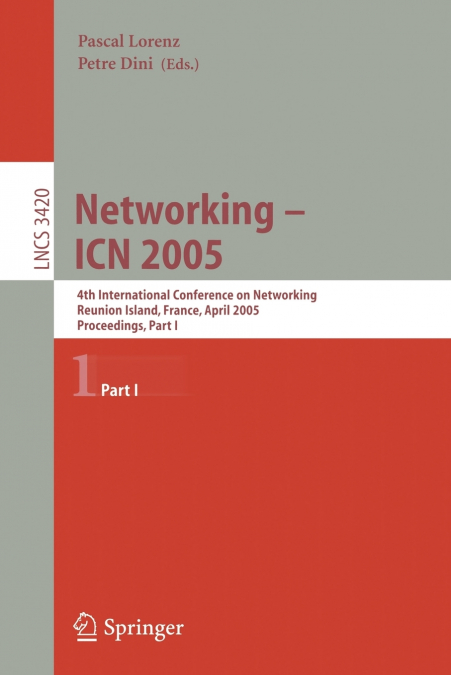 Networking -- ICN 2005