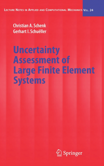 Uncertainty Assessment of Large Finite Element Systems