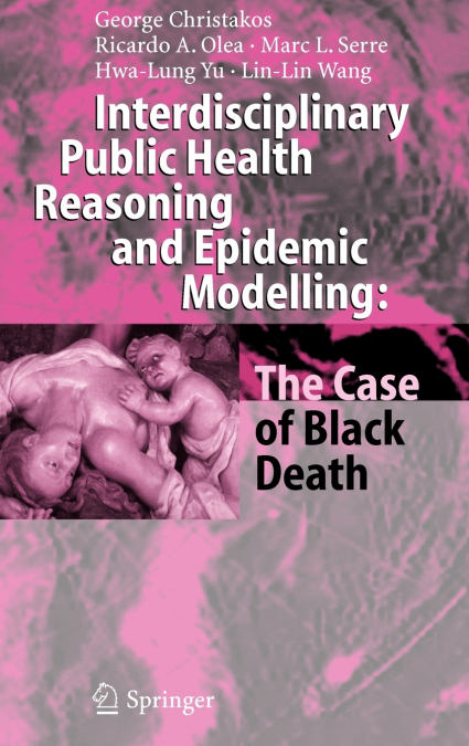 Interdisciplinary Public Health Reasoning and Epidemic Modelling