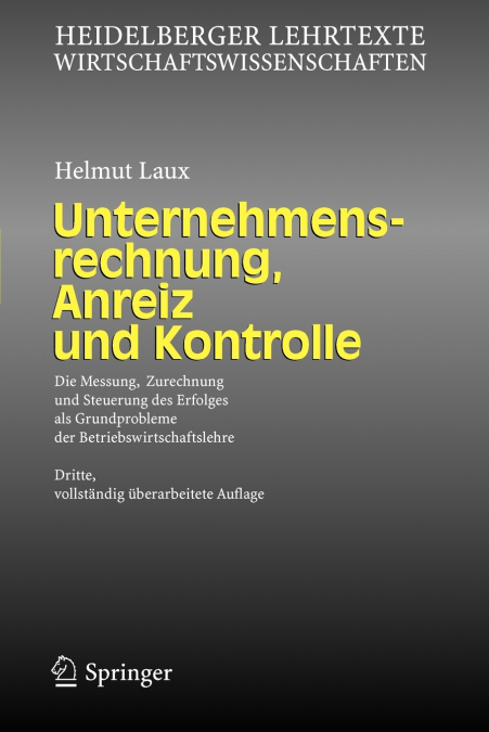 Unternehmensrechnung, Anreiz und Kontrolle