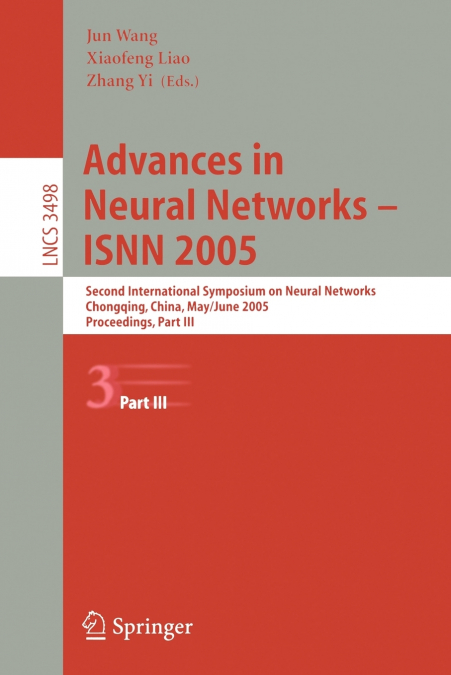 Advances in Neural Networks - ISNN 2005
