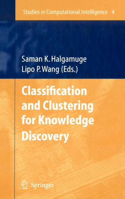Classification and Clustering for Knowledge Discovery