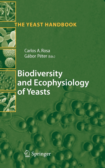 Biodiversity and Ecophysiology of Yeasts