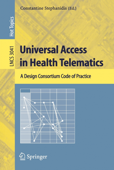 Universal Access in Health Telematics