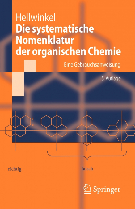 Die Systematische Nomenklatur Der Organischen Chemie