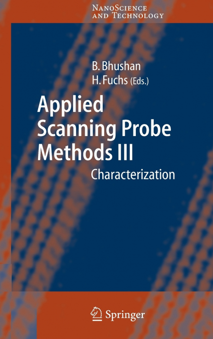Applied Scanning Probe Methods III