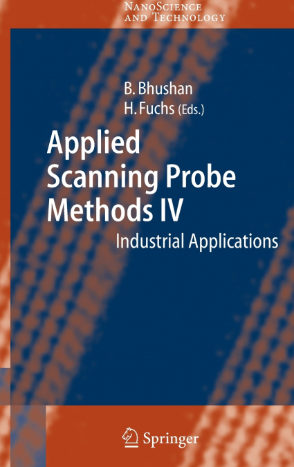 Applied Scanning Probe Methods IV