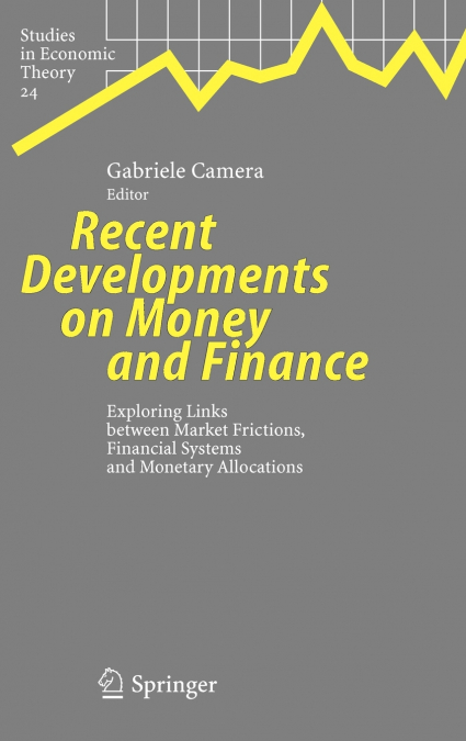 Recent Developments on Money and Finance