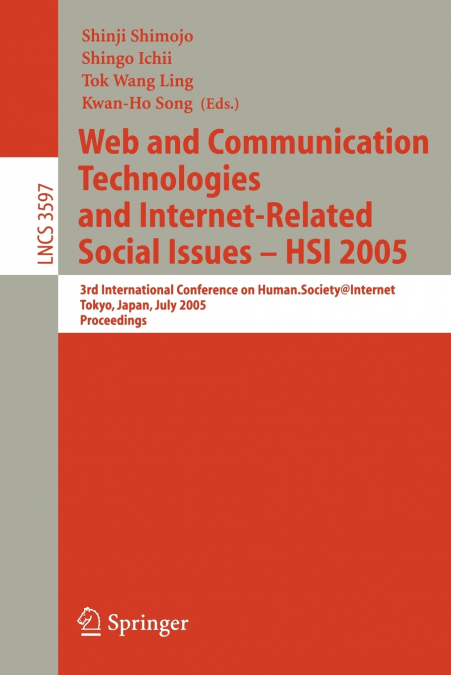 Web and Communication Technologies and Internet-Related Social Issues - HSI 2005