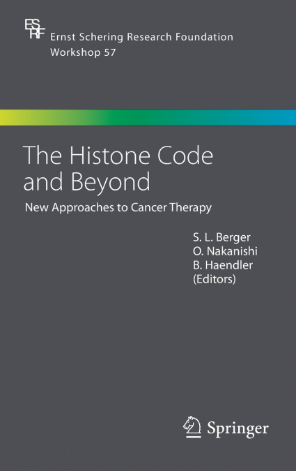 The Histone Code and Beyond