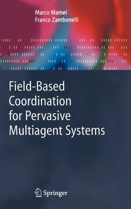 Field-Based Coordination for Pervasive Multiagent Systems