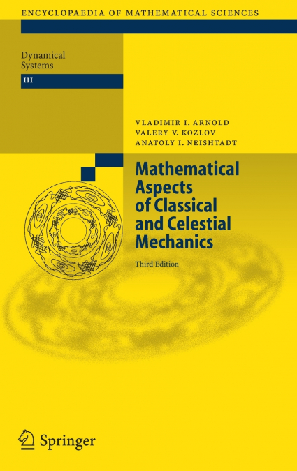 Mathematical Aspects of Classical and Celestial Mechanics