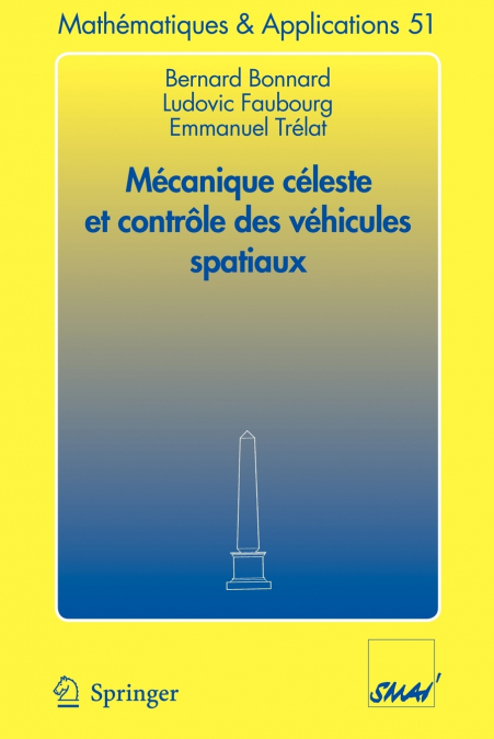 Mécanique céleste et contrôle des véhicules spatiaux