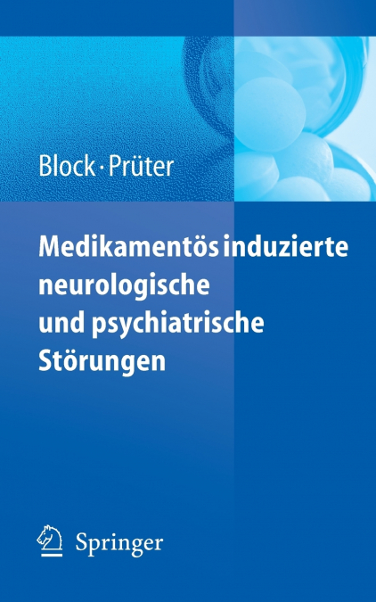 Medikamentös induzierte neurologische und psychiatrische Störungen