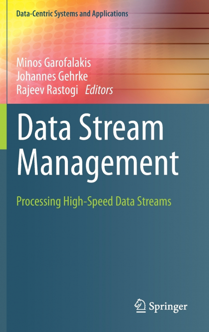 Data Stream Management