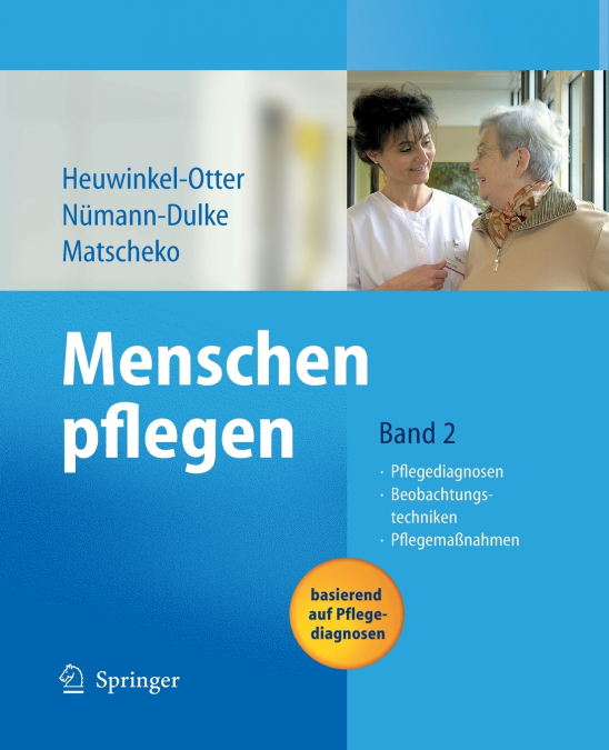 Menschen pflegen