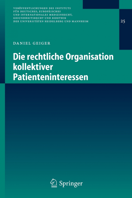Die rechtliche Organisation kollektiver Patienteninteressen