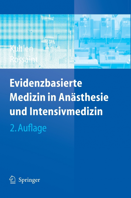 Evidenzbasierte Medizin in Anästhesie und Intensivmedizin