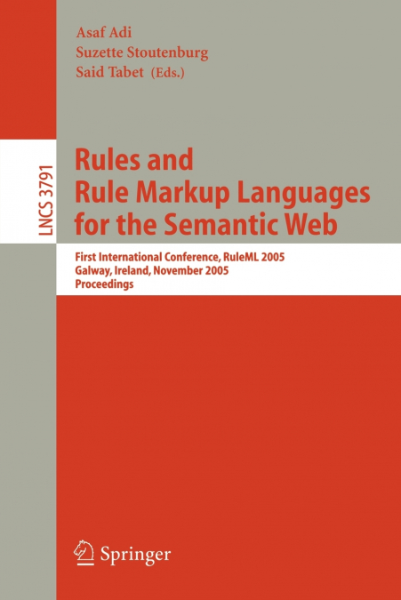 Rules and Rule Markup Languages for the Semantic Web