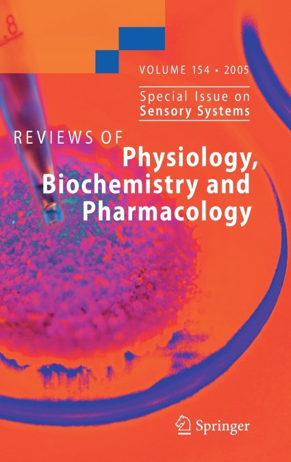 Reviews of Physiology, Biochemistry and Pharmacology 154