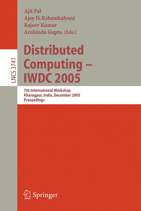 Distributed Computing - IWDC 2005