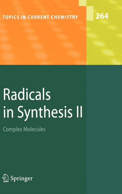 Radicals in Synthesis II