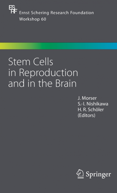 Stem Cells in Reproduction and in the Brain